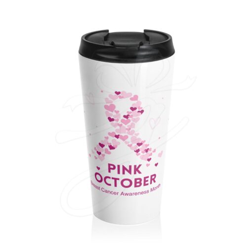 Pink October Awareness Travel Mug