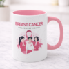 Women Breast aCancer Mug